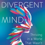 Divergent Mind By  Jenara Nerenberg