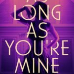 As Long as You're Mine By Nekesa Afia