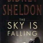 The Sky is Falling  By Sidney Sheldon