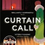 Curtain Call  By Anthony Quinn