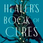 The Village Healer’s Book of Cures By Jennifer Sherman Roberts