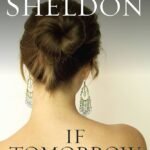 If Tomorrow Comes By Sidney Sheldon