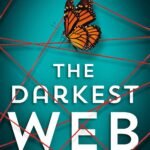 The Darkest Web  By Kristin Wright