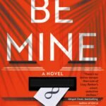 Be Mine  By Lizzy Barber