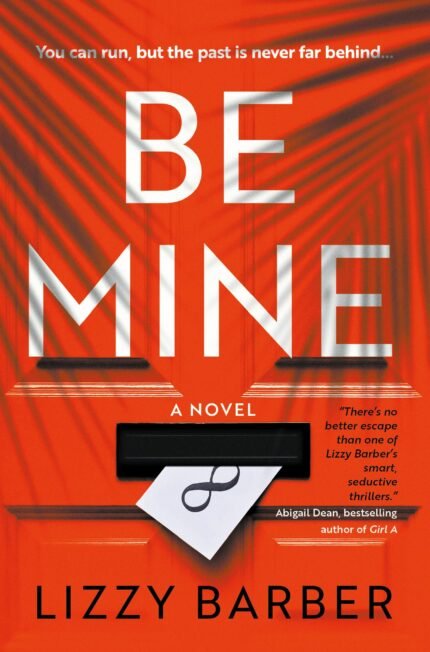 Be Mine  By Lizzy Barber