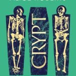 Crypt By Alice Roberts