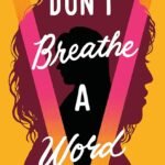 Don't Breathe a Word By Jordyn Taylor
