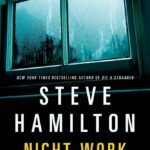 Night Work  By Steve Hamilton