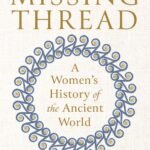The Missing Thread By Daisy Dunn