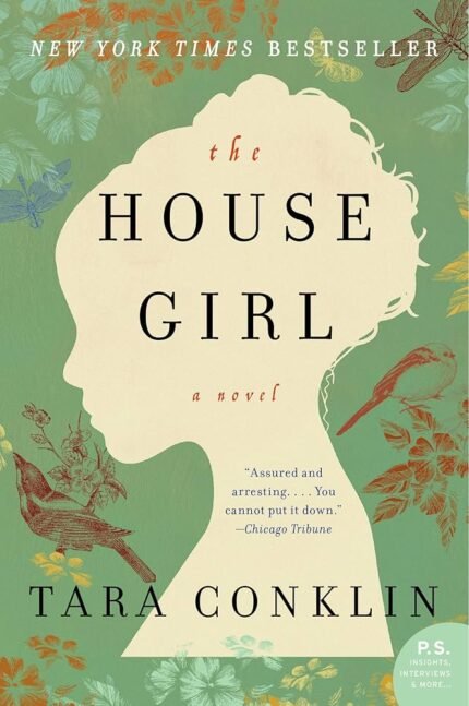The House Girl By Tara Conklin