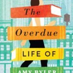 The Overdue Life of Amy Byler  By Kelly Harms