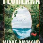 Floreana  By Midge Raymond