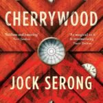 Cherrywood  By Jock Serong