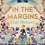 In the Margins  By Gail Holmes