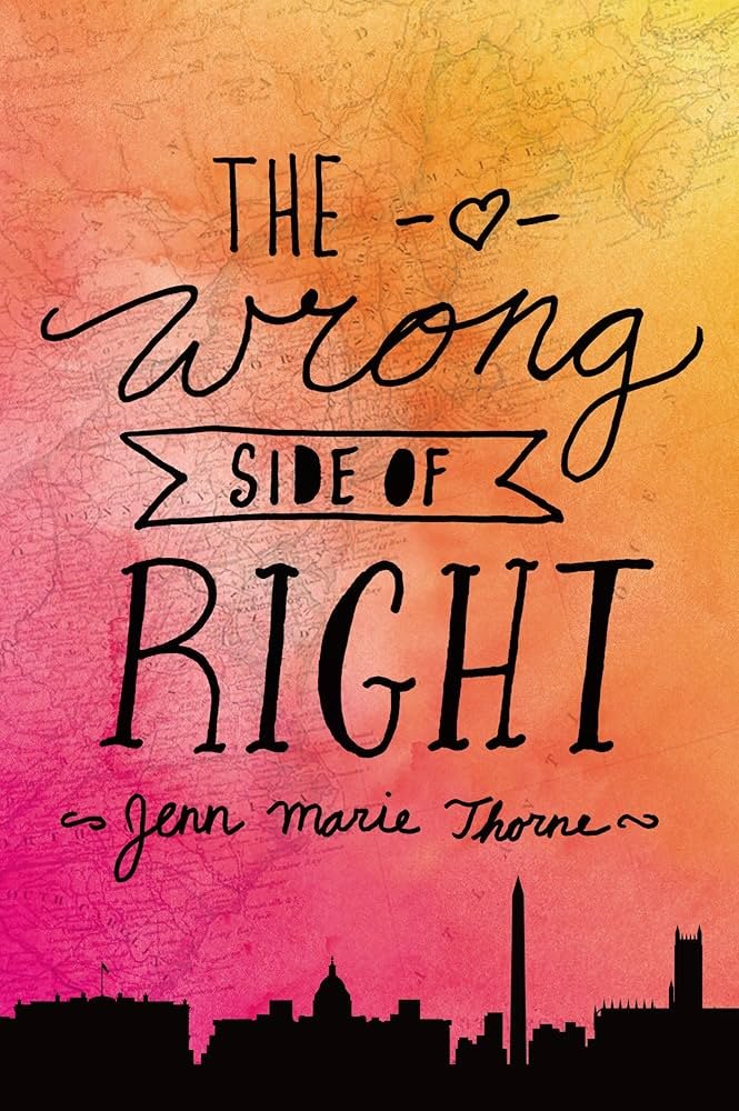 91X4pABQOnL._AC_UF1000,1000_QL80_ The Wrong Side of Right By Jennifer Marie Thorne - Image 1