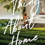 The Thing About Home: A Lowcountry Novel By Rhonda McKnight