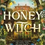The Honey Witch By Sydney J. Shields