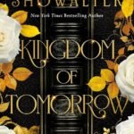 Kingdom of Tomorrow  By Gena Showalter