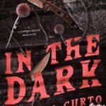 In The Dark  By Chelsea Curto