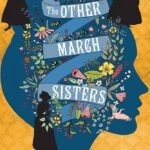 The Other March Sisters  By Linda Epstein