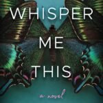 Whisper Me This  By Kerry Anne King