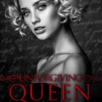 Unforgiving Queen  By Eva Winners