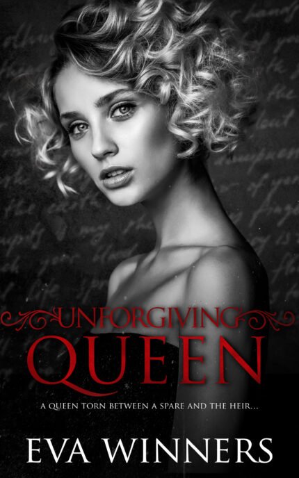 Unforgiving Queen  By Eva Winners