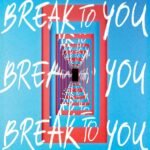 Break to You  By Neal Shusterman