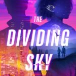 The Dividing Sky By Jill Tew