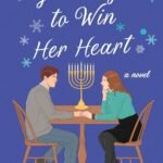 Eight Nights to Win Her Heart By Miri White