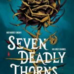 Seven Deadly Thorns By Amber Hamilton