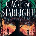 Cage of Starlight  By Jules Arbeaux