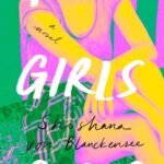 Girls Girls Girls By Shoshana von Blanckensee