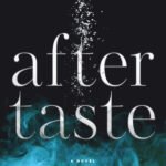 Aftertaste By Daria Lavelle