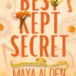 Best Kept Secret By Maya Alden