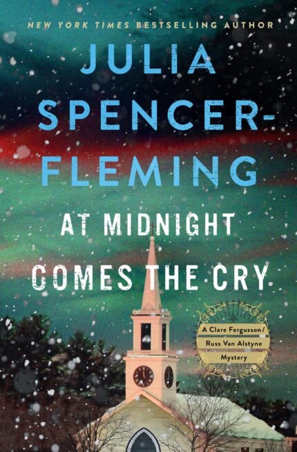 At Midnight Comes the Cry By Julia Spencer-Fleming