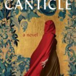 Canticle  By Janet Rich Edwards