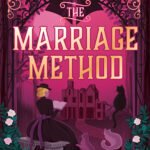 The Marriage Method By Mimi Matthews