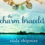 The Charm Bracelet By Viola Shipman