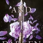 And I Darken By Kiersten White