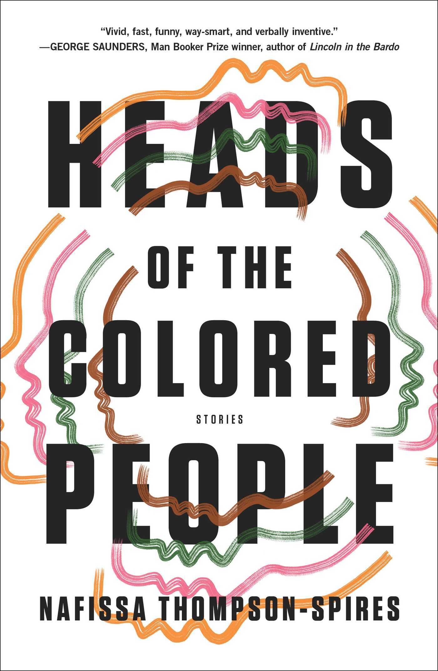 35297351 Heads of the Colored People By Nafissa Thompson-Spires - Image 1