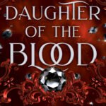 Daughter of the Blood By Anne Bishop
