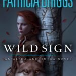 Wild Sign By Patricia Briggs