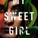 My Sweet Girl By Amanda Jayatissa