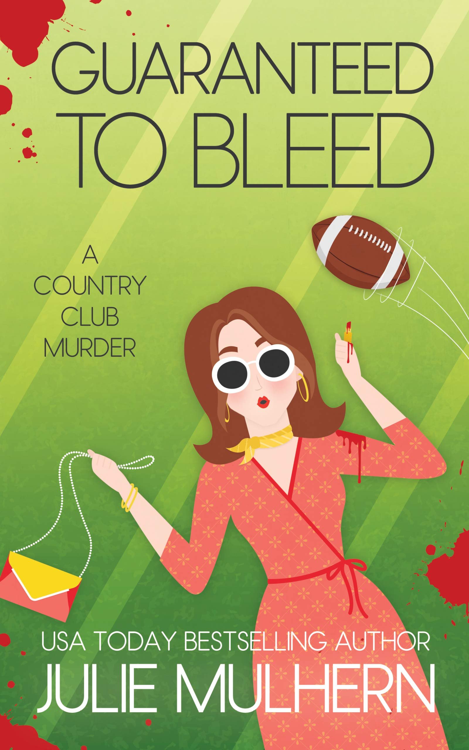 55719240 Guaranteed to Bleed By Julie Mulhern - Image 1