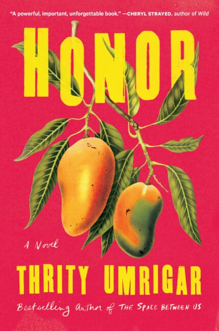 Honor By Thrity Umrigar