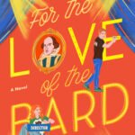 For the Love of the Bard  By Jessica Martin