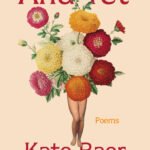 And Yet: Poems By Kate Baer