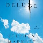 The Deluge By Stephen Markley