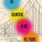 The Shamshine Blind By Paz Pardo
